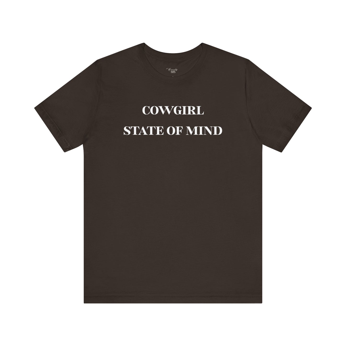 Cowgirl State of Mind Tee